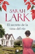 El secreto de la casa del río de Sarah Lark