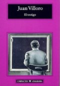 El testigo (Juan Villoro) de Juan Villoro