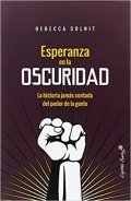 Esperanza en la oscuridad de Rebecca Solnit