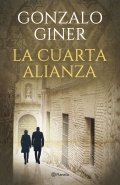 La cuarta alianza de Gonzalo Giner
