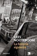 La historia siguiente de Cees Nooteboom