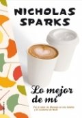 Lo mejor de mí de Nicholas Sparks