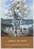 Lobas de mar de Zoé Valdés