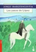 Los pasos de López de Jorge Ibargüengoitia