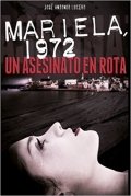 Mariela, 1972. Un asesinato en Rota de José Antonio Lucero