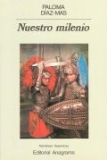 Nuestro milenio de Paloma Díaz-Mas