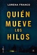 Quién mueve los hilos de Lorena Franco