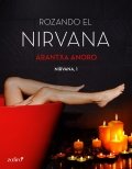 Rozando el Nirvana de Arantxa Anoro