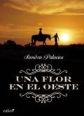 Una flor en el oeste de Sandra Bree