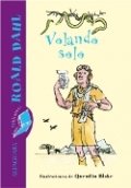 Volando solo de Roald Dahl