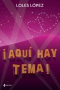 ¡Aquí hay tema! de Loles López