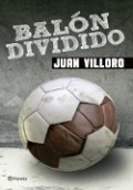 Balón dividido de Juan Villoro