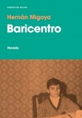 Baricentro de Hernán Migoya