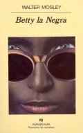 Betty la negra de Walter Mosley