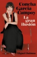 Concha García Campoy. La gran ilusión de Miguel Dalmau