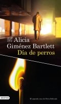 Día de perros (Alicia Giménez Bartlett) de Alicia Giménez Bartlett