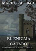 El enigma cátaro de Mario Escobar Golderos