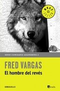 El hombre del revés de Fred Vargas