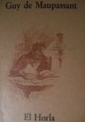 El Horla y otros cuentos fantásticos de Guy de Maupassant