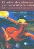 El ladrón de cadáveres y otros cuentos de terror de Robert Louis Stevenson
