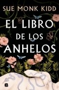 El libro de los anhelos de Sue Monk Kidd