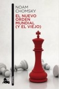 El nuevo orden mundial (y el viejo) de Noam Chomsky