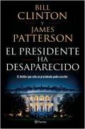 El presidente ha desaparecido de James Patterson