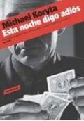 Esta noche digo adiós de Michael Koryta