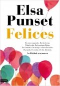 Felices: La felicidad, a tu manera de Elsa Punset