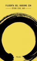 Filosofía del Budismo Zen de Byung-Chul Han