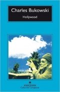 Hollywood (Charles Bukowski) de Charles Bukowski