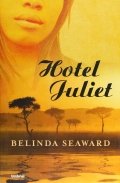 Hotel Juliet de Belinda Seaward