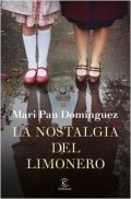 La nostalgia del limonero de Mari Pau Domínguez
