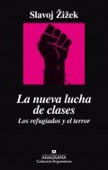 La nueva lucha de clases de Slavoj Zizek