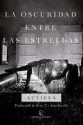 La oscuridad entre las estrellas de Atticus