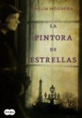 La pintora de estrellas de Amelia Noguera
