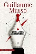La vida secreta de los escritores de Guillaume Musso