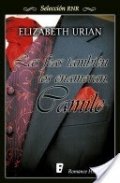 Las feas también los enamoran. Camile de Elizabeth Urian