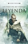 Los hijos del rey vikingo. Leyenda de Lasse Holm