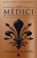 Los Médici. Una reina al poder de Matteo Strukul