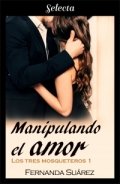Manipulando el amor de Fernanda Suárez