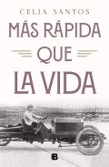Más rápida que la vida de Celia Santos