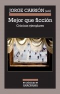 Mejor que ficción de Jorge Carrión