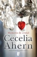 Memoria de cristal de Cecelia Ahern