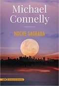 Noche sagrada de Michael Connelly