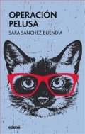 Operación Pelusa de Sara Sánchez Buendía