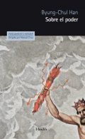 Sobre el poder (Byung-Chul Han) de Byung-Chul Han