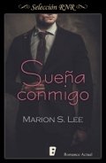 Sueña conmigo de Marion S. Lee