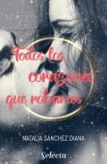 Todos los corazones que robamos de Natalia Sánchez Diana