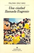 Una ciudad llamada Eugenio de Paloma Díaz-Mas